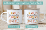 Load image into Gallery viewer, Picture of 12 ounce white enamel camp mug front and back with graphic Flannels, hayrides, pumpkins, sweaters, bonfires. Each letter in muted  fall colors. Sublimation image will not peel or fade.
