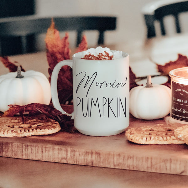 Mornin' Pumpkin mug, Pumpkin spice mug