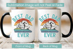 Load image into Gallery viewer, Picture of our 15 oz. Black handle mugs, front and back showing graphic on both sides. Front and Back Image is Retro and Distressed Best Dad Ever. Sublimation Image will not Peel or Fade.  
