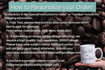 Load image into Gallery viewer, Picture of how to Personalize your order. At checkout, in the text box include the following information. 1.) Your text, please read product description to know which text to add, for example your first name, kids names, etc. 2.) If submitting a picture, we require a high quality high resolution 300 dpi only. Please have your subject front and center for the best result. If you have a question please contact us at: customercare@piccadillycottage.com 
