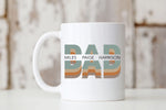 Load image into Gallery viewer, Picture of our All White 11oz Coffee Mug with Graphic Dad with names of kids in center, on front of mug
