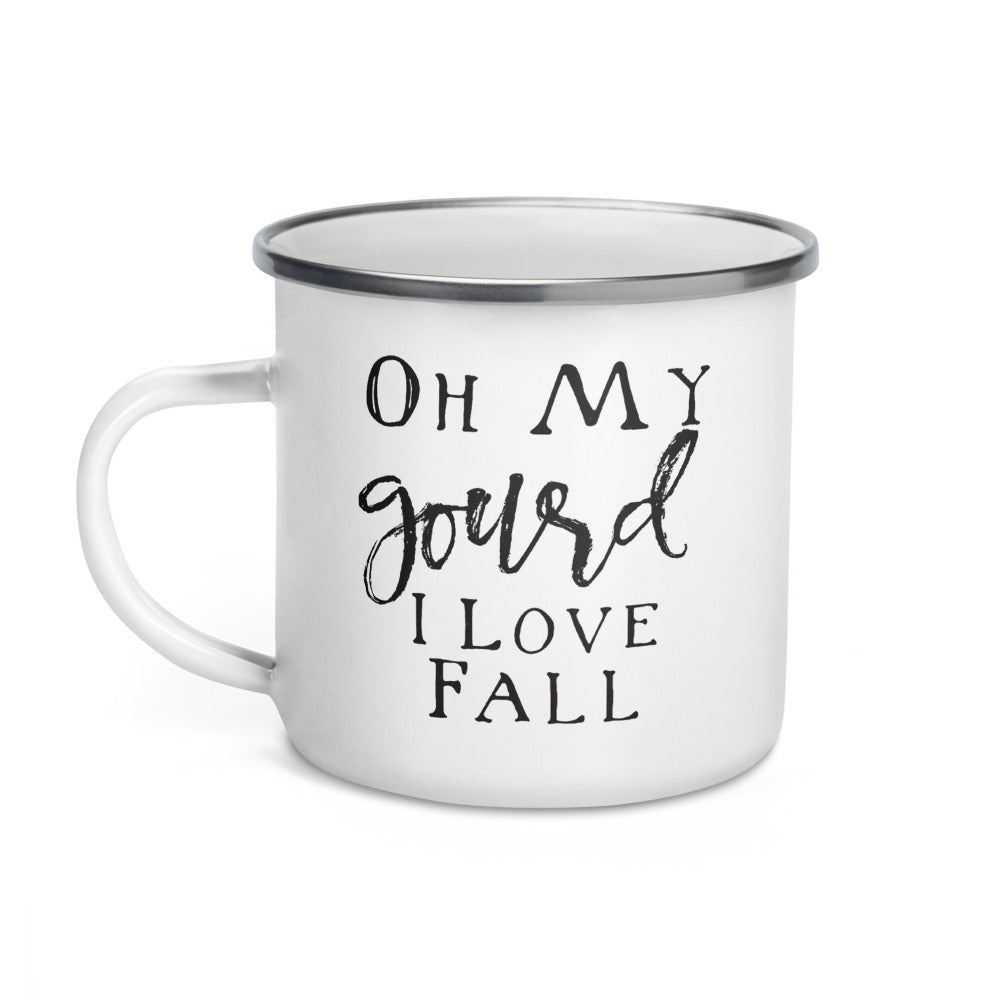 Picture of 11 oz White Enamel Camp Coffee Mug with Silver Rim.  Graphic of Oh My Gourd I Love Fall in Black colored font.